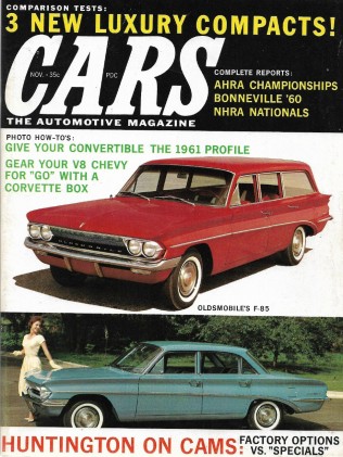 CARS 1960 NOV - OLDS F-85, HOW TO'S, AHRA CHAMPS, BONNEVILLE'60, NHRA NATS*